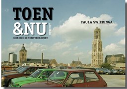Toon details voor Boek 'Toen en nu deel 1' | Paula Swieringa Afbeelding van Boek 'Toen en nu deel 1' | Paula Swieringa