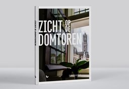 Toon details voor Boek 'Zicht op de Domtoren' | Robert Oosterbroek Afbeelding van Boek 'Zicht op de Domtoren' | Robert Oosterbroek