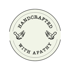 Afbeelding voor fabrikant Handcrafted with Apathy